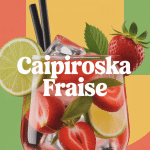 cocktail caipiroska fraise avec fraises citron vert glace pilée vodka