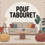 Poufs tabourets tendances disposés dans un salon cosy
