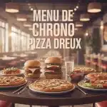 menu de Chrono Pizza Dreux avec pizzas burgers et salades